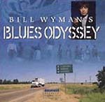 Bill Wyman's Blues Odyssey